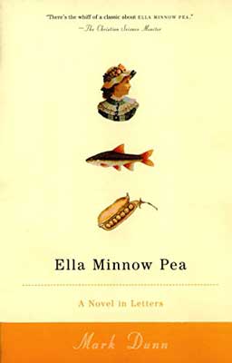 Ella Minnow Pea by Mark Dunn book cover with yellow background and icons of woman's bust, fish and pea pod