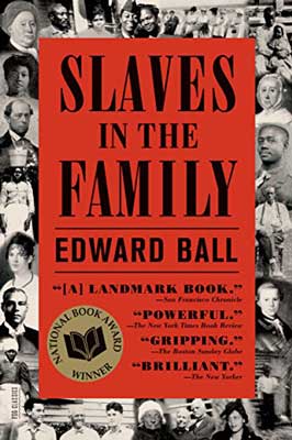 Slaves in the Family by Edward Ball book cover with black and white images of people framing the title in a red rectangle