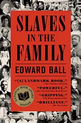 Slaves in the Family by Edward Ball book cover with black and white images of people framing the title in a red rectangle