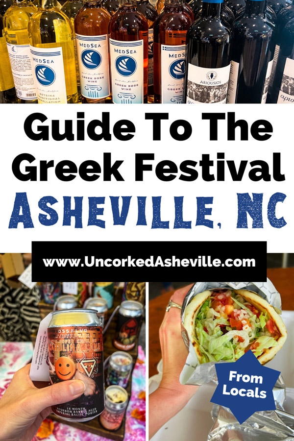 Guide to the Greek Festival Asheville NC Pinterest pin with images of bottles of red, white, and rose Greek wine on table, Gyro in wrapper with falafel, lettuce, and tomato held up by white hand, and soy Candle in a beer can with pumpkin design on it and being held up by a white hand